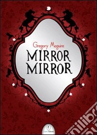 Mirror mirror