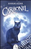 Carbonel. Il principe dei gatti libro di Sleigh Barbara