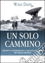 Un Solo cammino libro