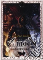 L'apocalisse. La saga di Amon. Vol. 3 libro