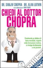 Chiedi al dottor Chopra libro