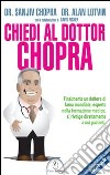 Chiedi al dottor Chopra libro