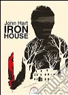 Iron house libro