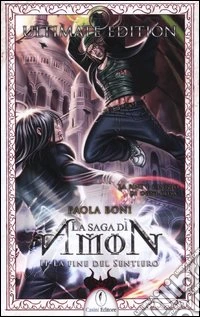 La fine del sentiero. La saga di Amon. Vol. 2 libro