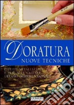 Doratura. Nuove tecniche libro