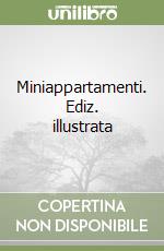 Miniappartamenti. Ediz. illustrata libro