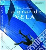 La grande vela libro