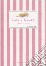 Torte e biscotti fatti in casa libro