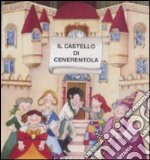 Il castello di Cenerentola libro