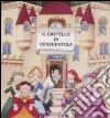 Il castello di Cenerentola libro