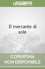 Il mercante di sole libro