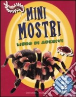 Mini mostri. Con adesivi