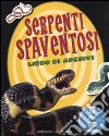 Serpenti spaventosi. Con adesivi libro