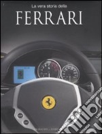 La Vera storia della Ferrari