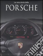 La Vera storia della Porsche