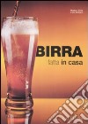 Birra fatta in casa libro