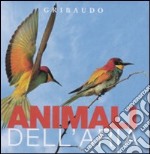 Animali dell'aria. Osservo e imparo libro