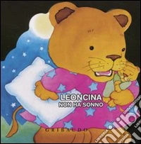 Leoncina non ha sonno libro