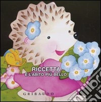 Riccetta e l'abito più bello libro