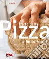 L'arte della pizza di Simone Padoan libro