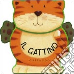 Il gattino. Ediz. illustrata