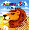 Safari pop-up. Animali 3D libro