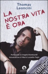 La Nostra vita è ora libro