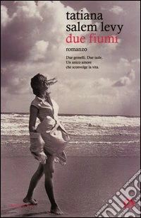Due fiumi libro