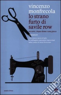 Lo strano furto di Savile Row libro