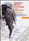 Fernando Pessoa. L'astrologo libro