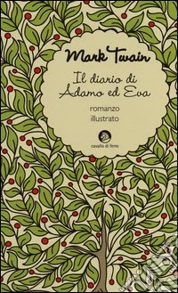 Il diario di Adamo ed Eva libro
