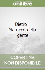 Dietro il Marocco della gente libro