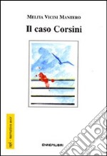 Il caso Corsini