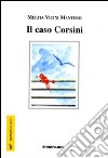 Il caso Corsini libro