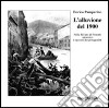 L'alluvione del 1900 nella riviera di Ponente attraverso i racconti dei protagonisti libro