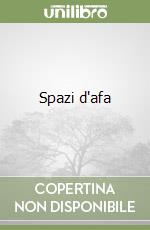 Spazi d'afa libro