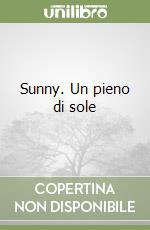 Sunny. Un pieno di sole