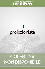 Il proiezionista libro