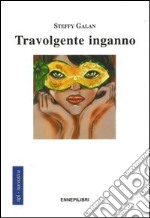 Travolgente inganno libro