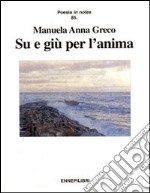 Su e giù per l'anima libro