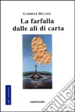 La farfalla dalle ali di carta