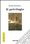 Il privilegio libro