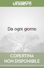 Da ogni giorno libro