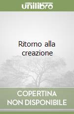 Ritorno alla creazione libro