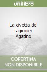 La civetta del ragionier Agatino libro