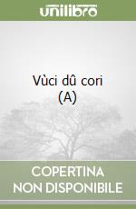 Vùci dû cori (A) libro