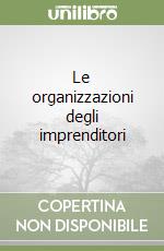 Le organizzazioni degli imprenditori