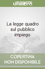La legge quadro sul pubblico impiego libro