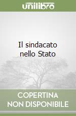 Il sindacato nello Stato