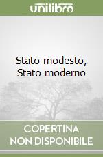 Stato modesto, Stato moderno libro